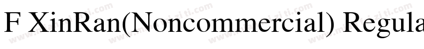 F XinRan(Noncommercial) Regular字体转换